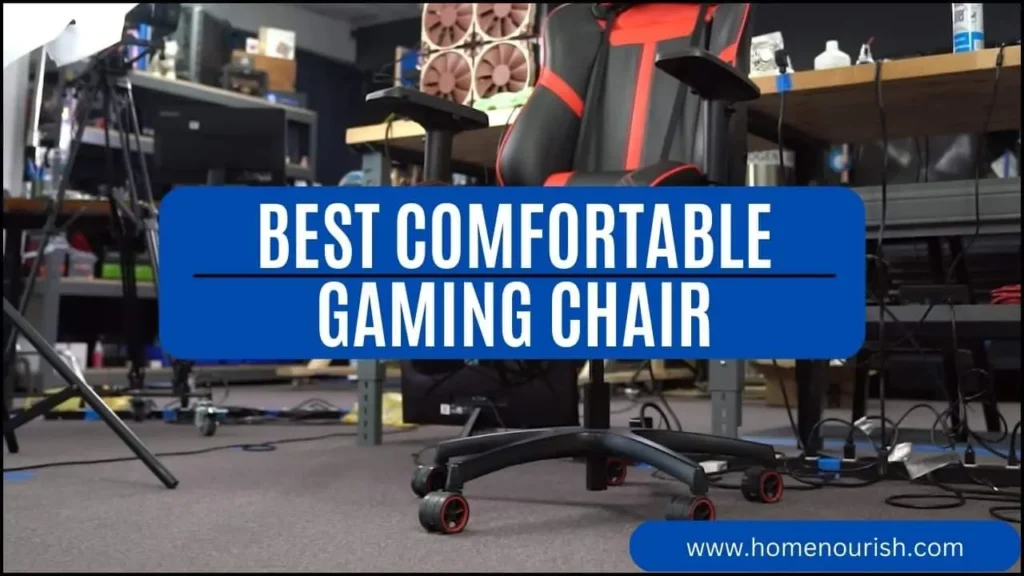 Best Comfortable Gaming Chair