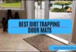 Best Dirt Trapping Door Mats