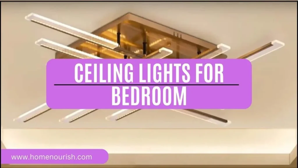 Best Ceiling Lights for Bedroom