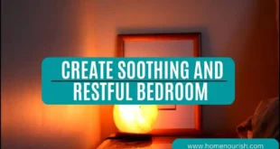 Create Soothing and Restful Bedroom
