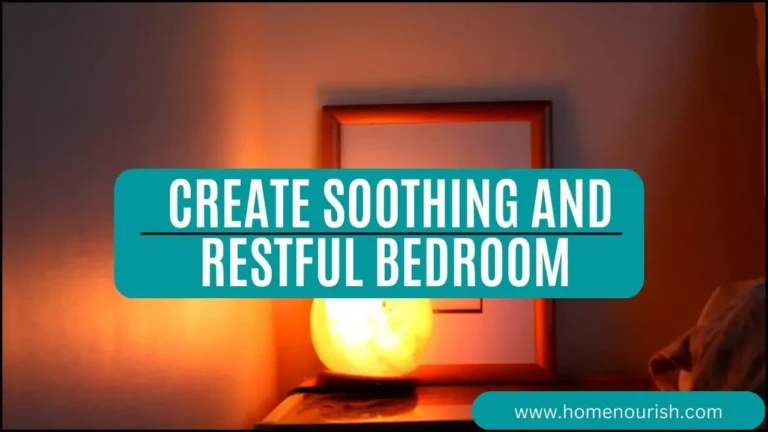 5 Elements to Create Soothing and Restful Bedroom