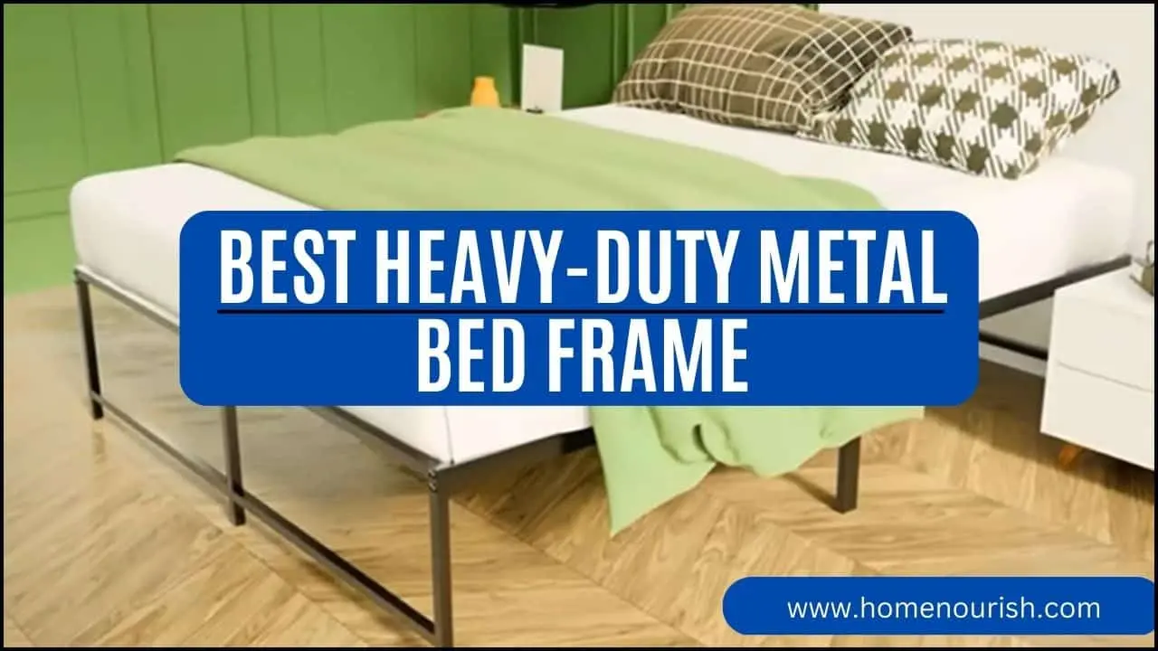 Best Heavy Duty Metal Bed Frames Maximize Comfort & Support