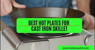 Best Hot Plate for Cast Iron Skillet