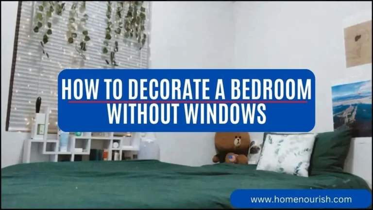 How to Decorate a Bedroom without Windows