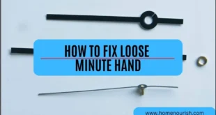 How to Fix Loose Minute Hand