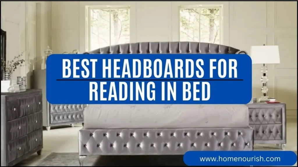 Best Headboards for Reading in Bed