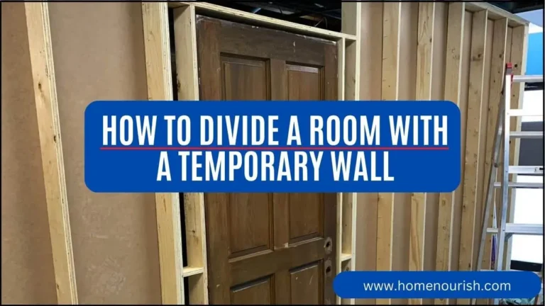 How to Divide a Room with a Temporary Wall