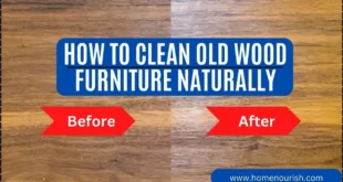 How to Clean Old Wood Furniture Naturally