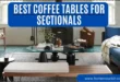 best coffee tables for sectional