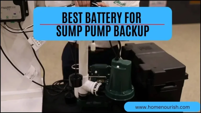 5 Best Battery for Sump Pump Backup in 2023 – Detailed Guide